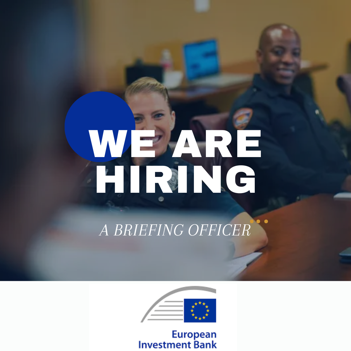 Ready to take on a new challenge? European Investment Bank is hiring a Briefing Officer. Submit your application today!