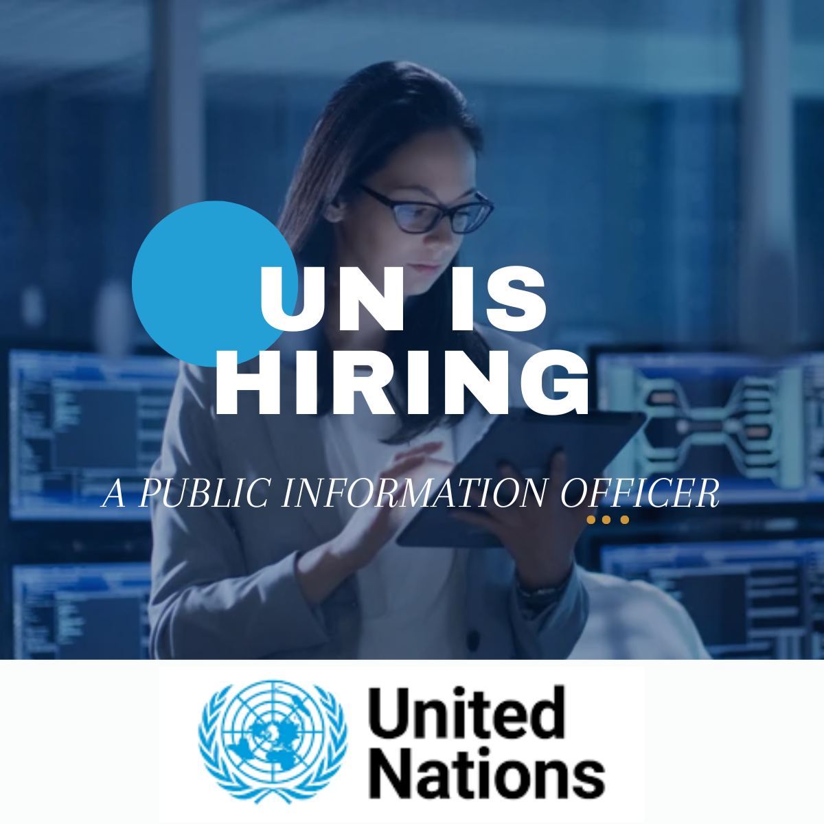 Are you looking for a new job? The United Nations is currently seeking a Public Information Officer. Submit your application today.