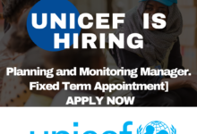 UNICEF is hiring a Planning and Monitoring Manager. Fixed Term Appointment, APPLY NOW